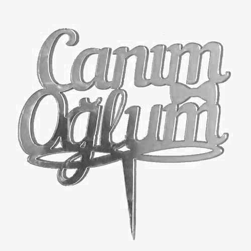 Canım Oğlum Gümüş Renkli Yazı