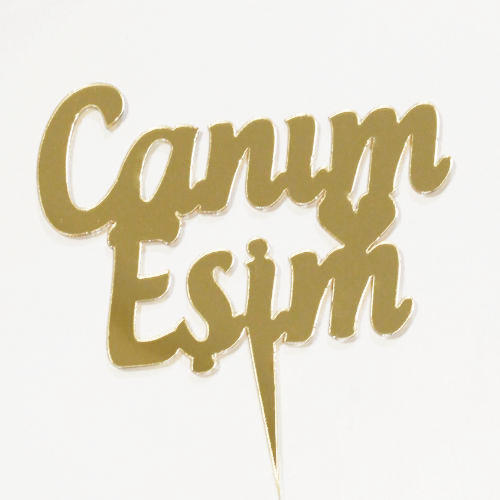 Canım Eşim Yazısı